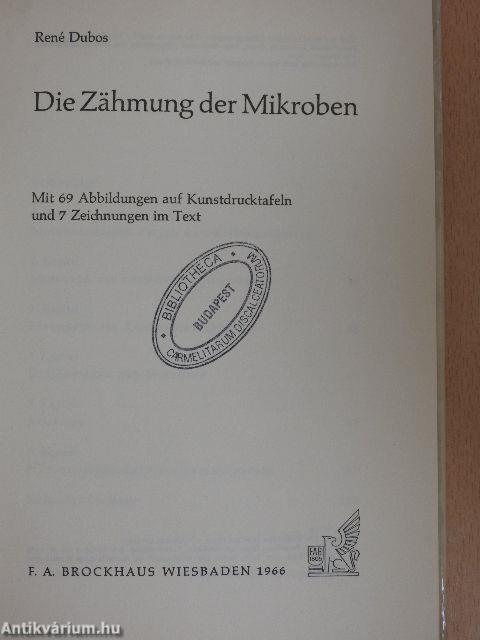 Die Zähmung der Mikroben