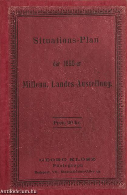 Situations-Plan der 1896-er Millenn. Landes-Austellung