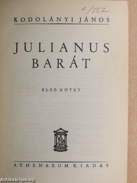 Julianus barát I-II.