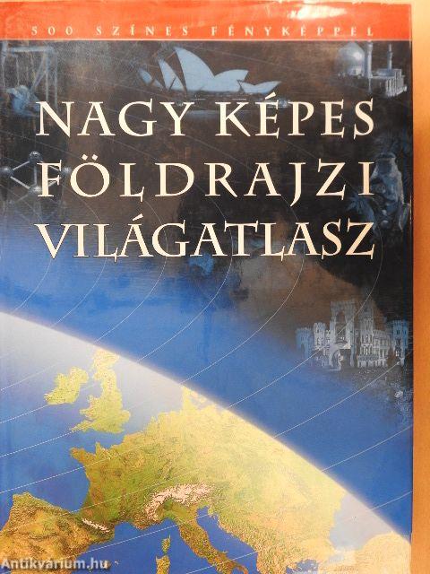 Nagy képes földrajzi világatlasz