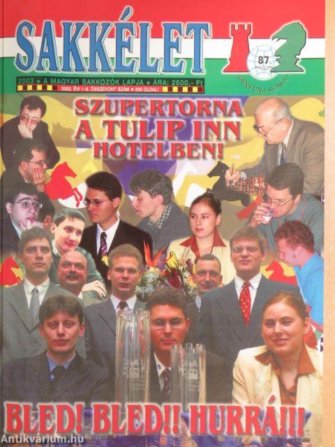 Sakkélet 2003. augusztus 17.