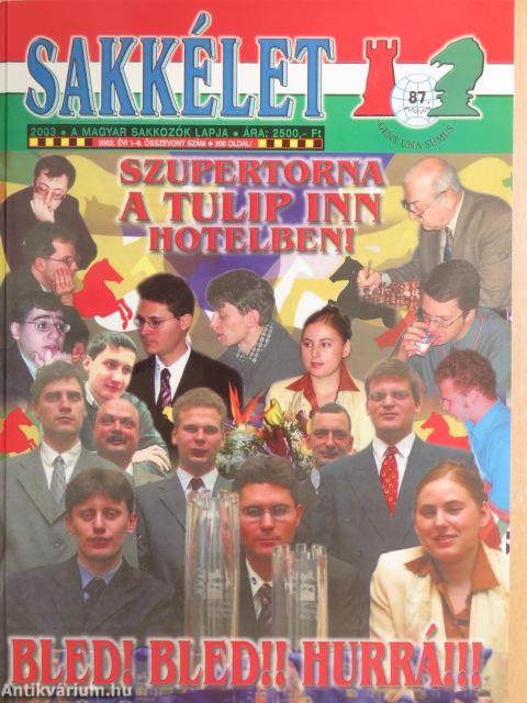 Sakkélet 2003. augusztus 17.