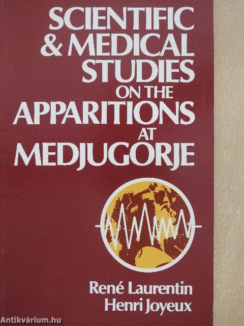 Scientific and Medical Studies on the Apparitions at Medjugorje