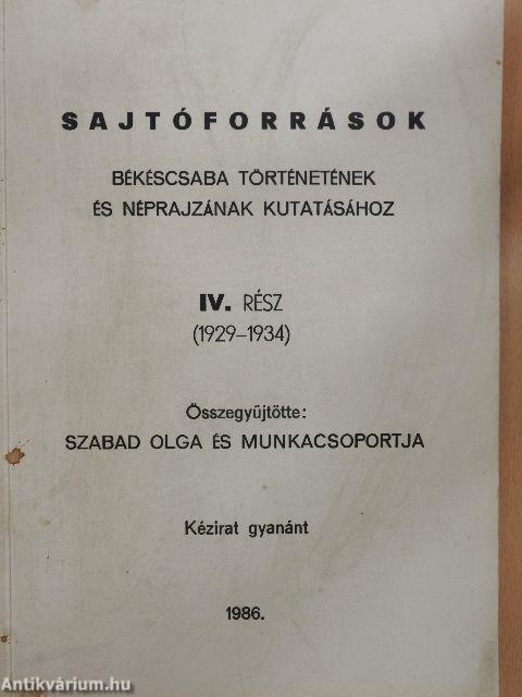 Sajtóforrások Békéscsaba történetének és néprajzának kutatásához IV.