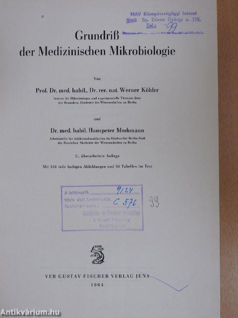 Grundriß der Medizinischen Mikrobiologie