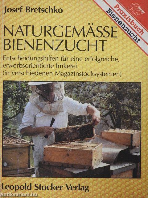 Naturgemässe Bienenzucht