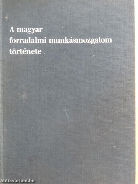 A magyar forradalmi munkásmozgalom története