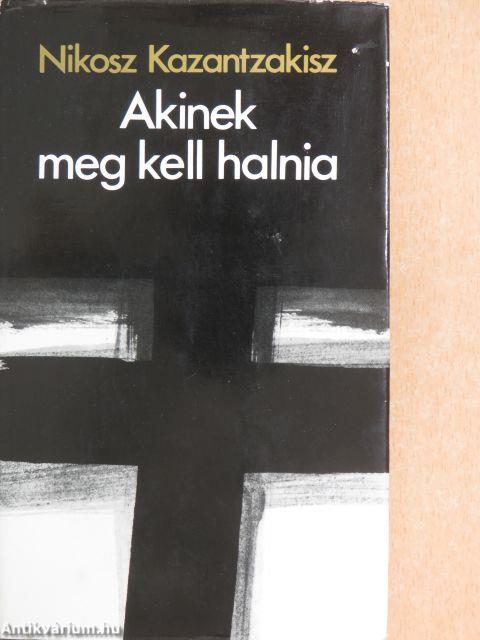 Akinek meg kell halnia