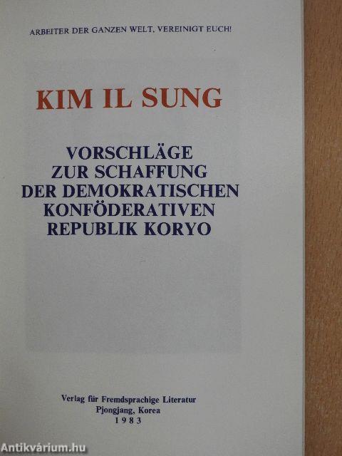 Vorschläge zur Schaffung der Demokratischen Konföderativen Republik Koryo