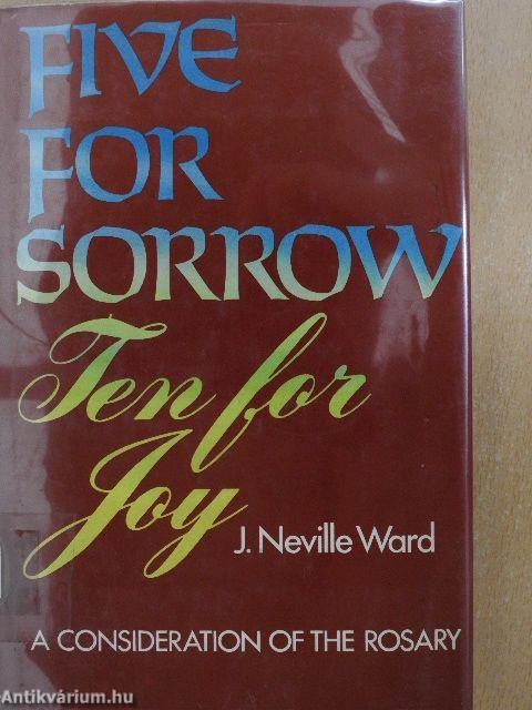 Five for Sorrow Ten for Joy