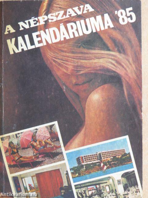 A Népszava kalendáriuma 1985