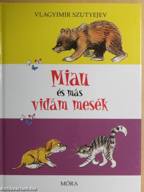 Miau és más vidám mesék