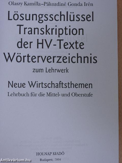 Lösungsschlüssel/Transkription der HV-Texte/Wörterverzeichnis zum Lehrwerk neue Wirtschaftsthemen