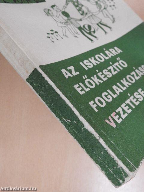 Az iskolára előkészítő foglalkozások vezetése