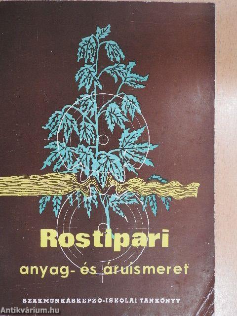 Rostipari anyag- és áruismeret