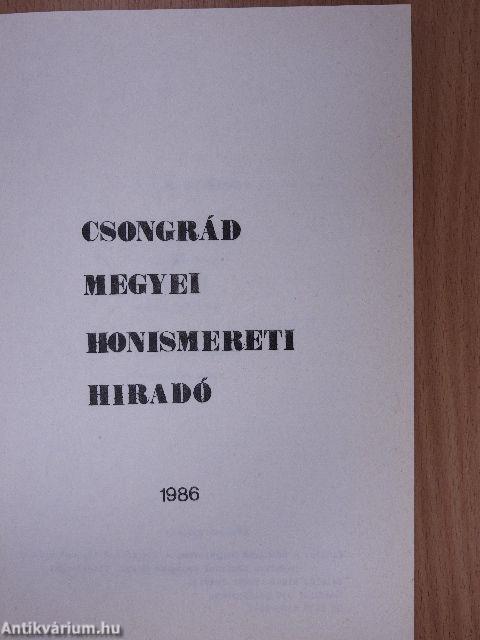 Csongrád Megyei Honismereti Híradó 1986