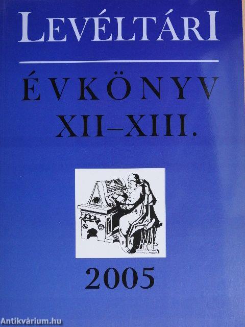 Levéltári évkönyv XII-XIII.