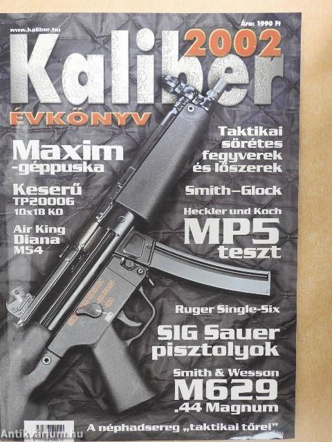 Kaliber évkönyv 2002.