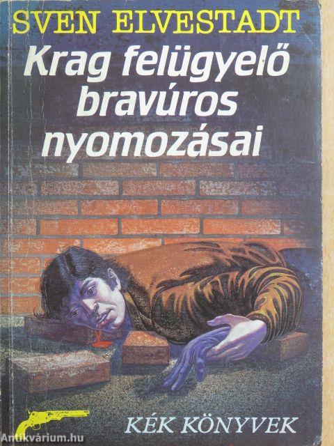 Krag felügyelő bravúros nyomozásai