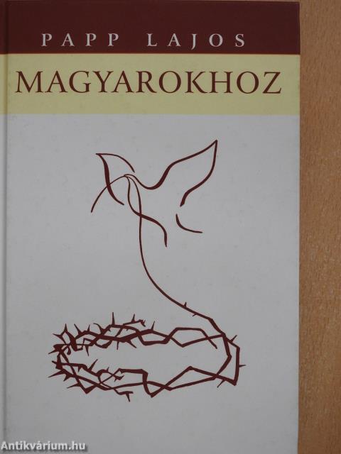 Magyarokhoz (dedikált példány)