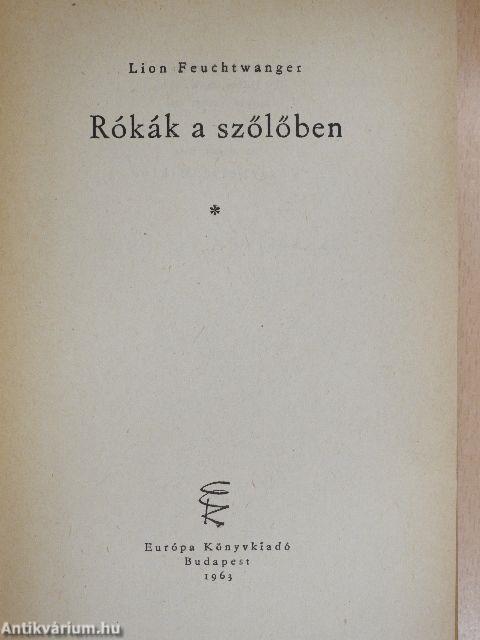 Rókák a szőlőben I-II.