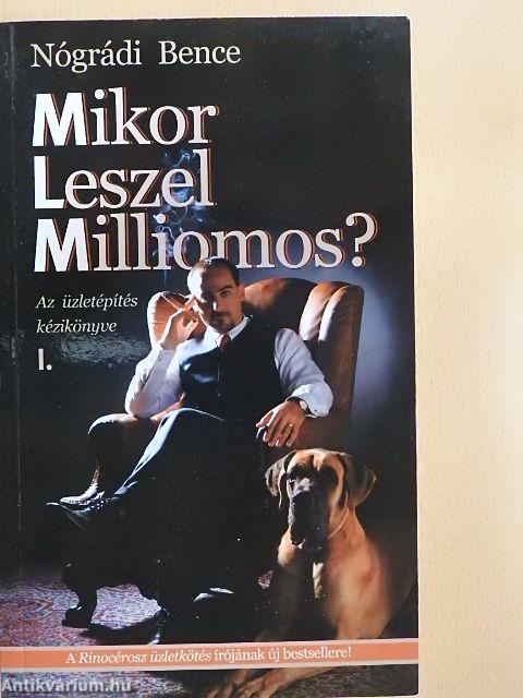 Mikor leszel milliomos? I.