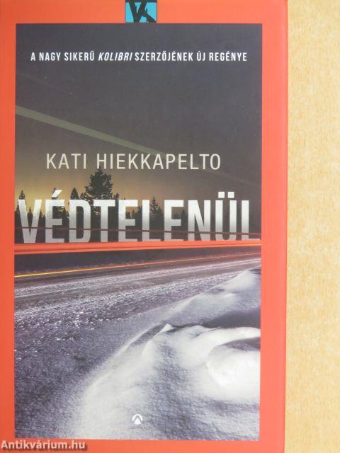 Védtelenül