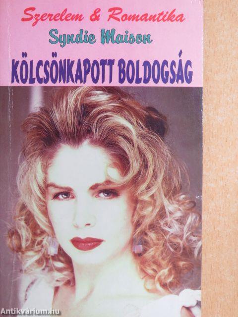 Kölcsönkapott boldogság