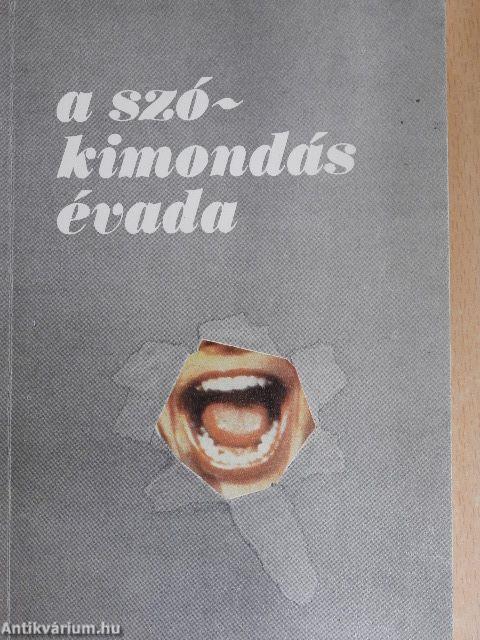 A szókimondás évada