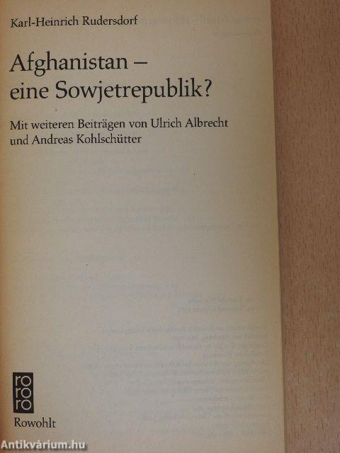 Afghanistan - Eine Sowjetrepublik?