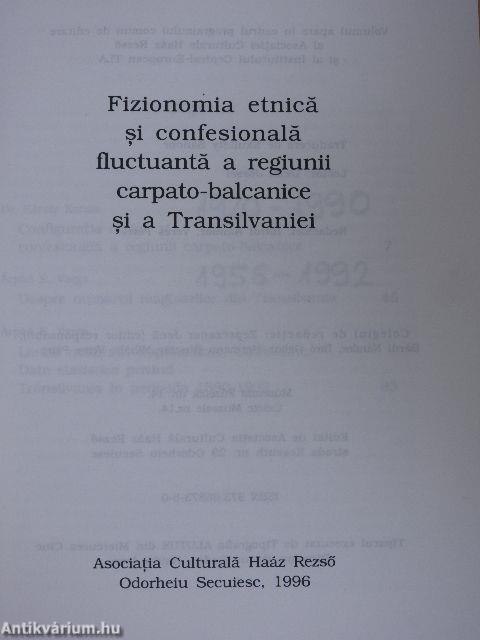 Fizionomia etnica si confesionala fluctuanta a regiunii carpato-balcanice si a Transilvaniei