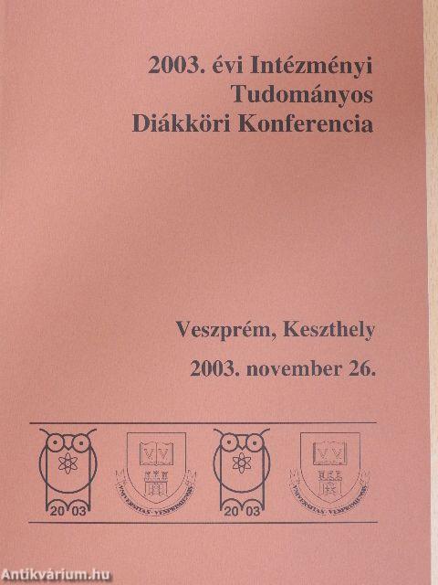 2003. évi Intézményi Tudományos Diákköri Konferencia