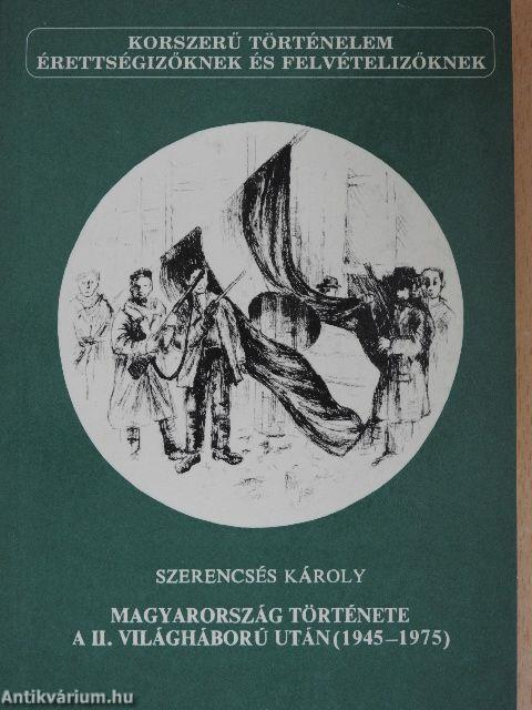 Magyarország története a II. világháború után (1945-1975)