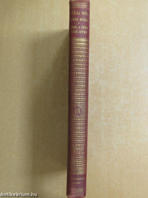 Sárga rózsa/A hol a pénz nem Isten