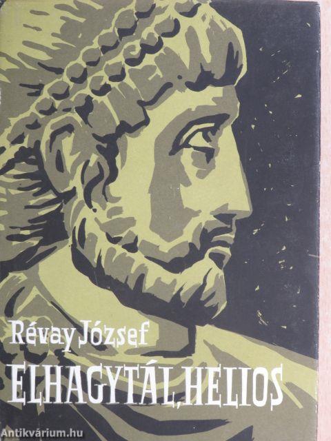 Elhagytál, Helios