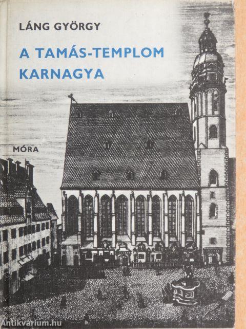 A Tamás-templom karnagya