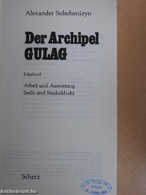 Der Archipel Gulag II.