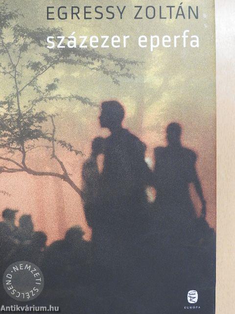 Százezer eperfa