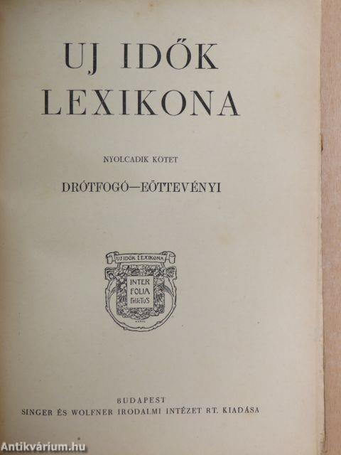 Uj idők lexikona 8. (töredék)