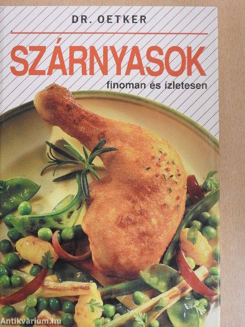 Szárnyasok finoman és ízletesen