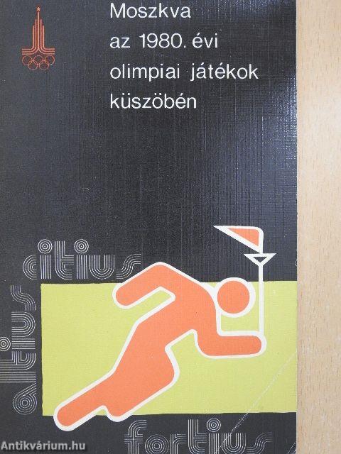 Moszkva az 1980. évi olimpiai játékok küszöbén