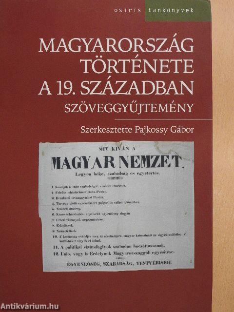 Magyarország története a 19. században - Szöveggyűjtemény