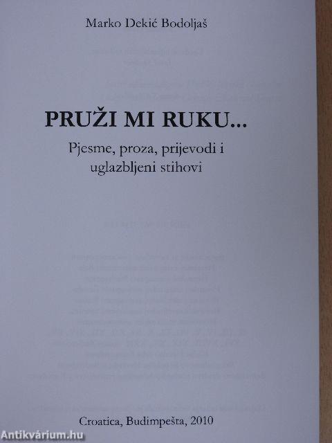 Pruzi mi ruku...