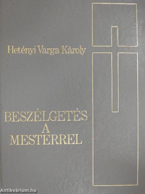 Beszélgetés a Mesterrel