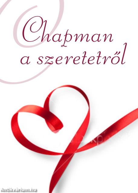 Chapman a szeretetről [szépséghibás]