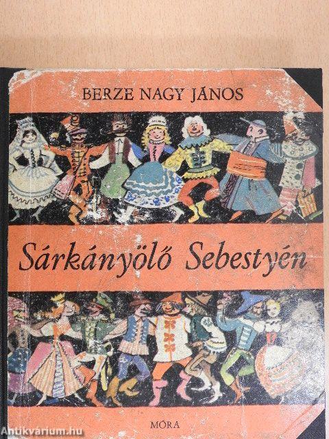 Sárkányölő Sebestyén
