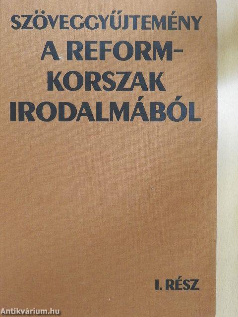 Szöveggyűjtemény a reformkorszak irodalmából I-II.