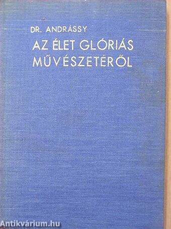 Az élet glóriás művészetéről