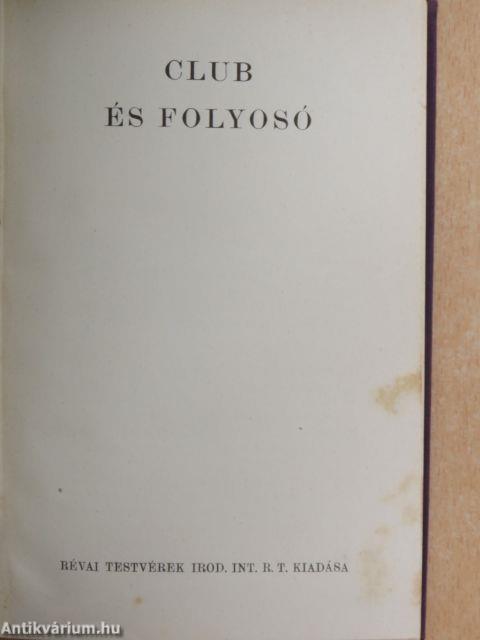 Club és folyosó