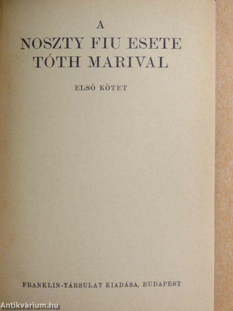 A Noszty fiu esete Tóth Marival I-III.